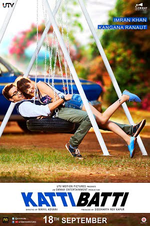 Download Katti Batti (2015) Hindi Full Movie 480p [500MB] | 720p [1.4GB]